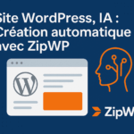 Site WordPress avec IA, Création automatique avec ZipWP